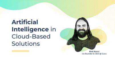 Webinar Recap: Artificial Intelligence in Cloud-Based Solutions