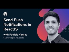 Integrate Push Notifications Into Your ReactJS Apps