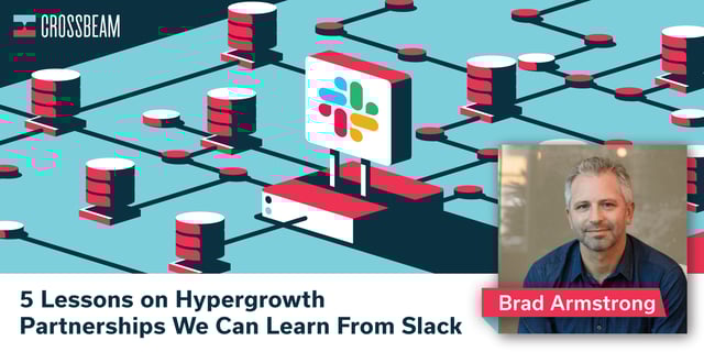 5 Lessons on Hyper-Growth Partnerships We Can Learn From Slack