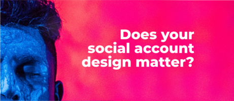 Does Your Social Account Design Matter? - PromoRepublic