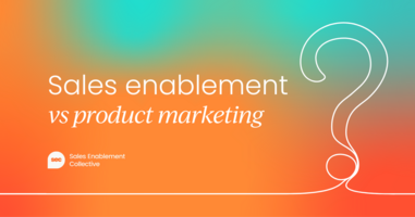 Sales enablement vs product marketing: Key differences you need to know
