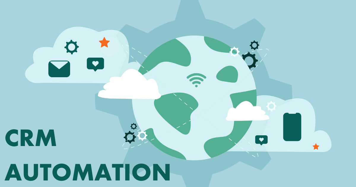 9 Real-World Examples Of Crm Automation (For Sales, Marketing And Customer Service Teams)