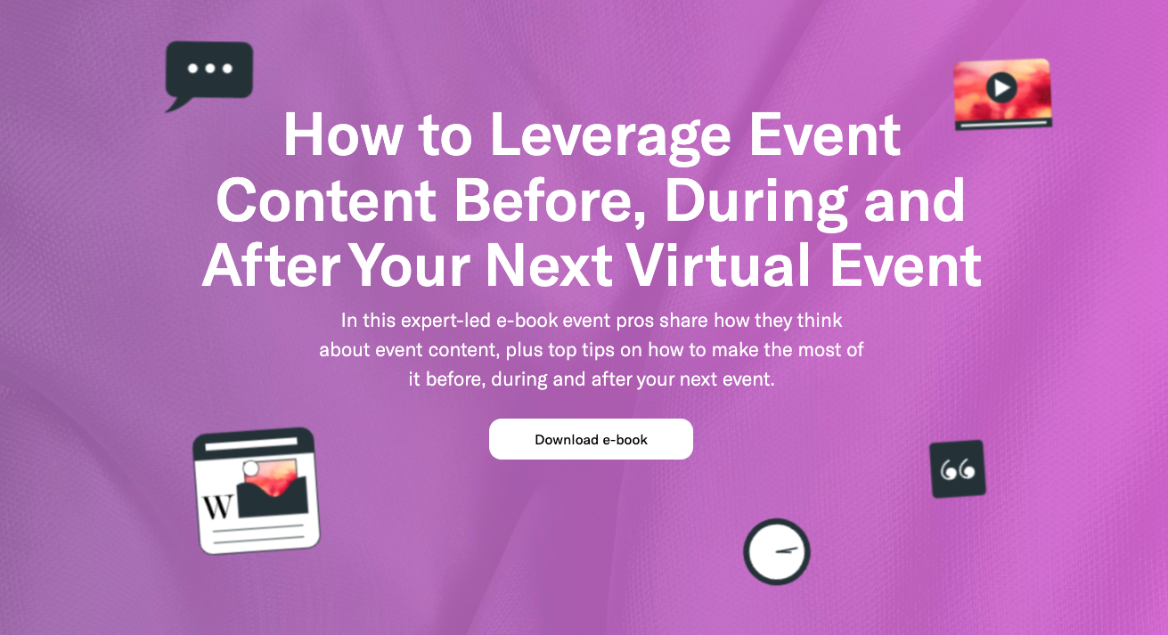 How to Leverage Event Content Before, During and After Your Next Virtual Event