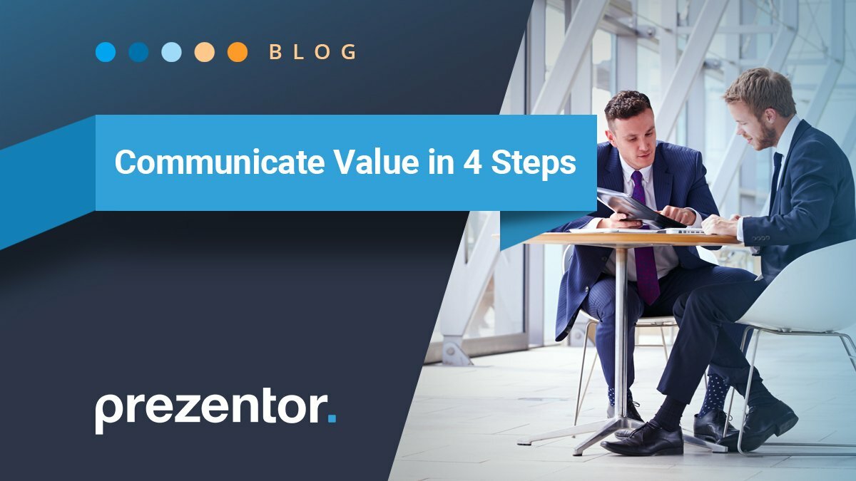 Communicate Value to B2B Buyers in 4 Simple Steps