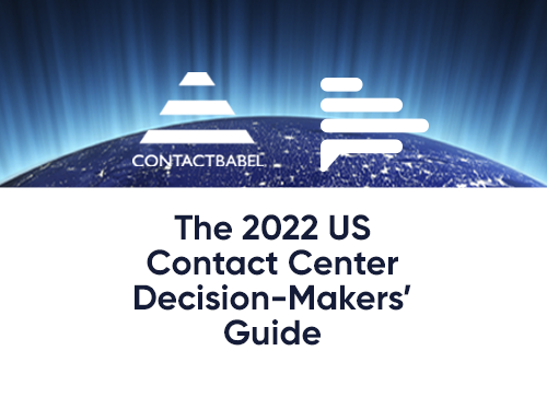 2022 Contact Center Decision-Makers' Guide