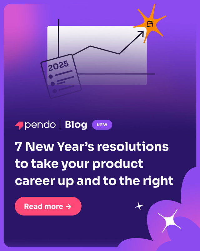 7 New Year's resolutions to take your product career up and to the right 📈