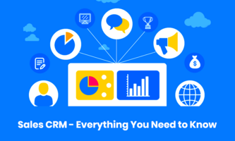 Sales CRM and Everything You Need to Know