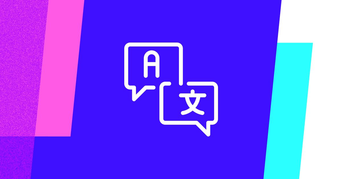 The Complete Guide to Multi-Language Conversational Experiences