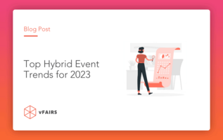 Top Hybrid Event Trends for 2023 - vFairs.com