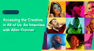Accessing the Creative in All of Us: An Interview with Allen Gannet