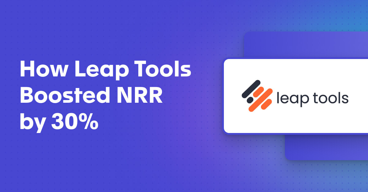 How Leap Tools Boosted NRR by 30%