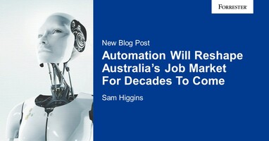 Automation Will Reshape Australia's Job Market For Decades To Come