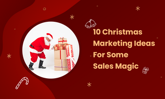 10 Christmas Marketing Ideas For Some Sales Magic✨