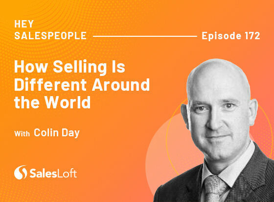 How Selling Is Different Around the World with Colin Day