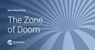 The Zone of Doom | ClosePlan by People.ai