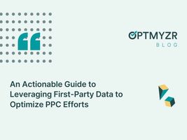 How to Use First-Party Data for PPC Campaigns