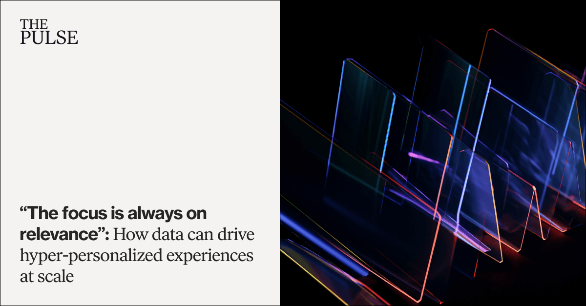 "The focus is always relevance": How data can drive personalized experiences at scale