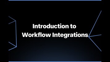 Introduction to Workflow Integrations