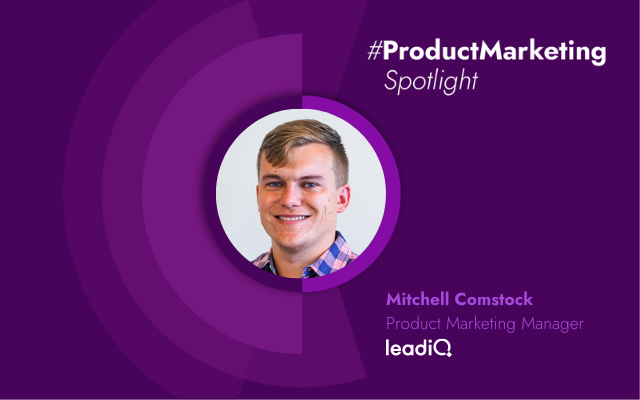 Product Marketing Spotlight Series: Mitchell Comstock