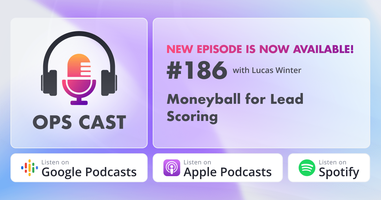 Moneyball for Lead Scoring with Lucas Winter - Marketing Operations