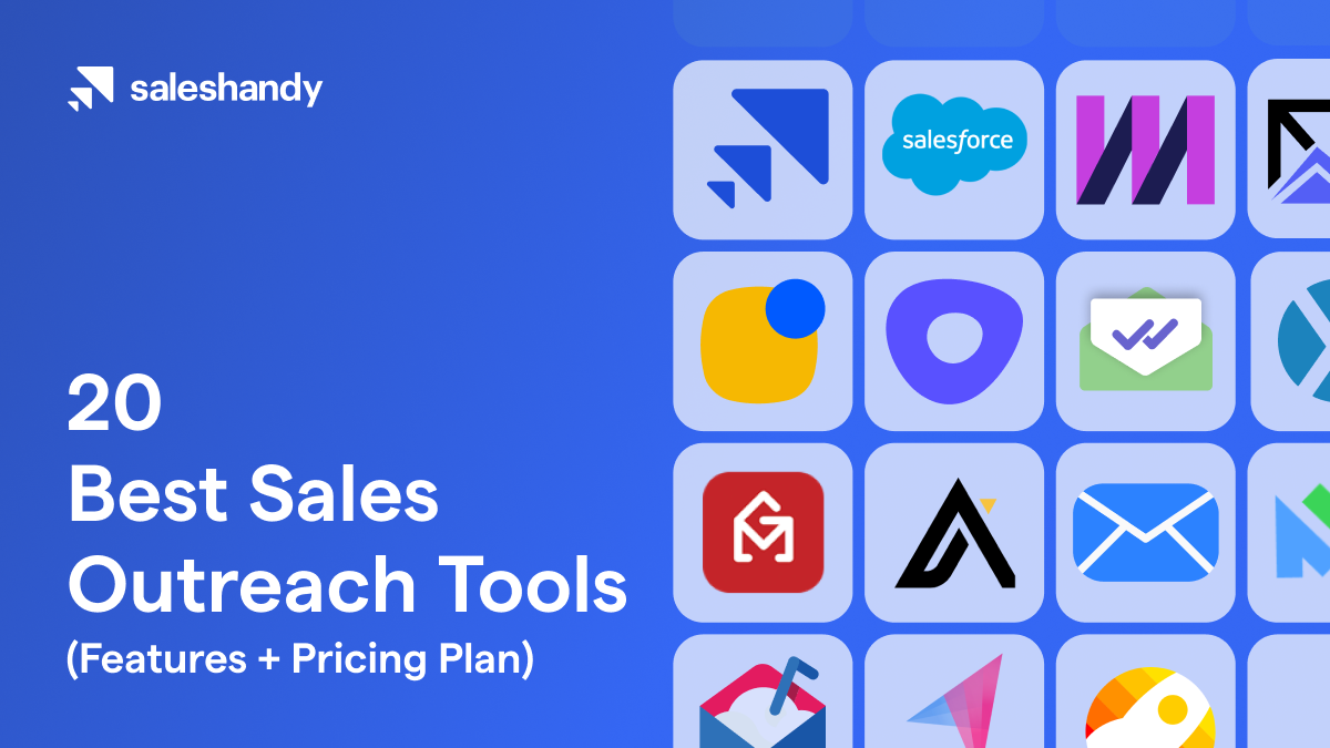 20 Best Sales Outreach Tools In 2024 ( Pricing + Features)