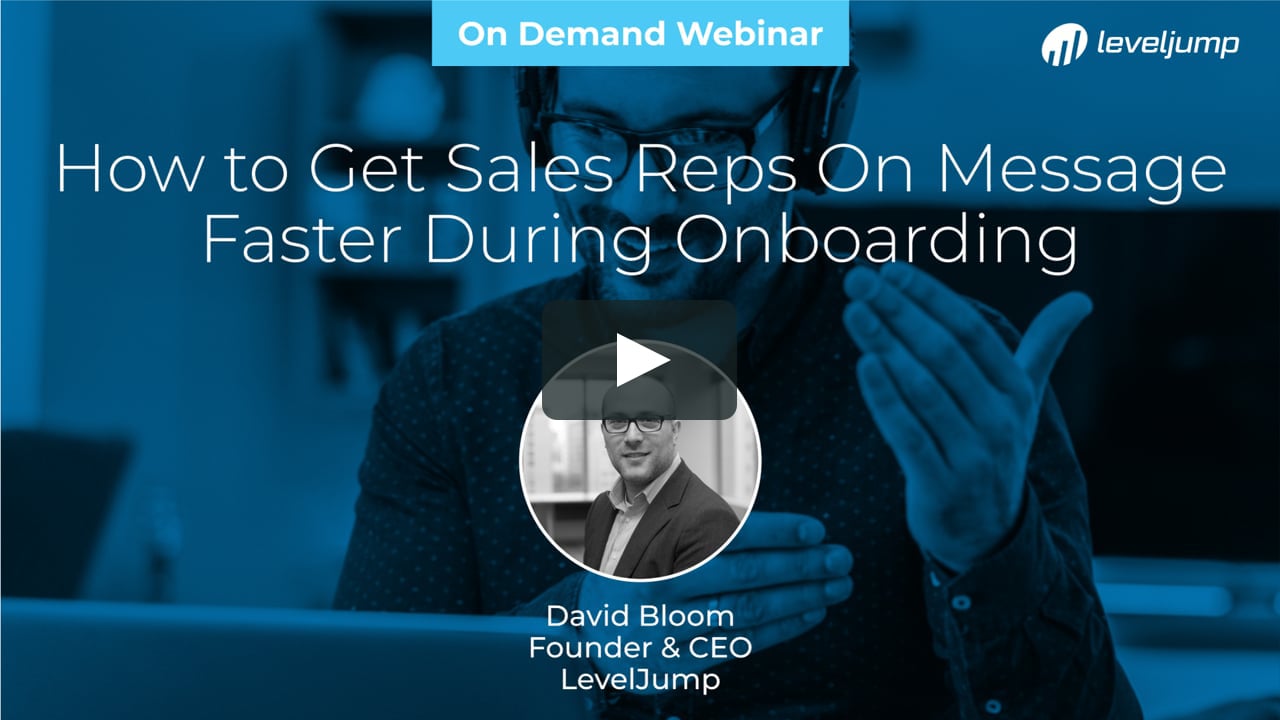Webinar - How To Get Sales Reps On Message Faster During Onboarding
