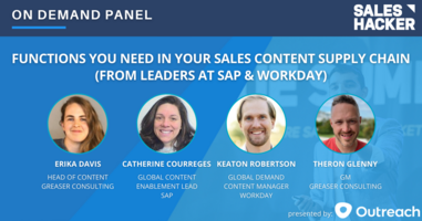 Functions You Need In Your Sales Content Supply Chain (From Leaders at SAP & Workday)