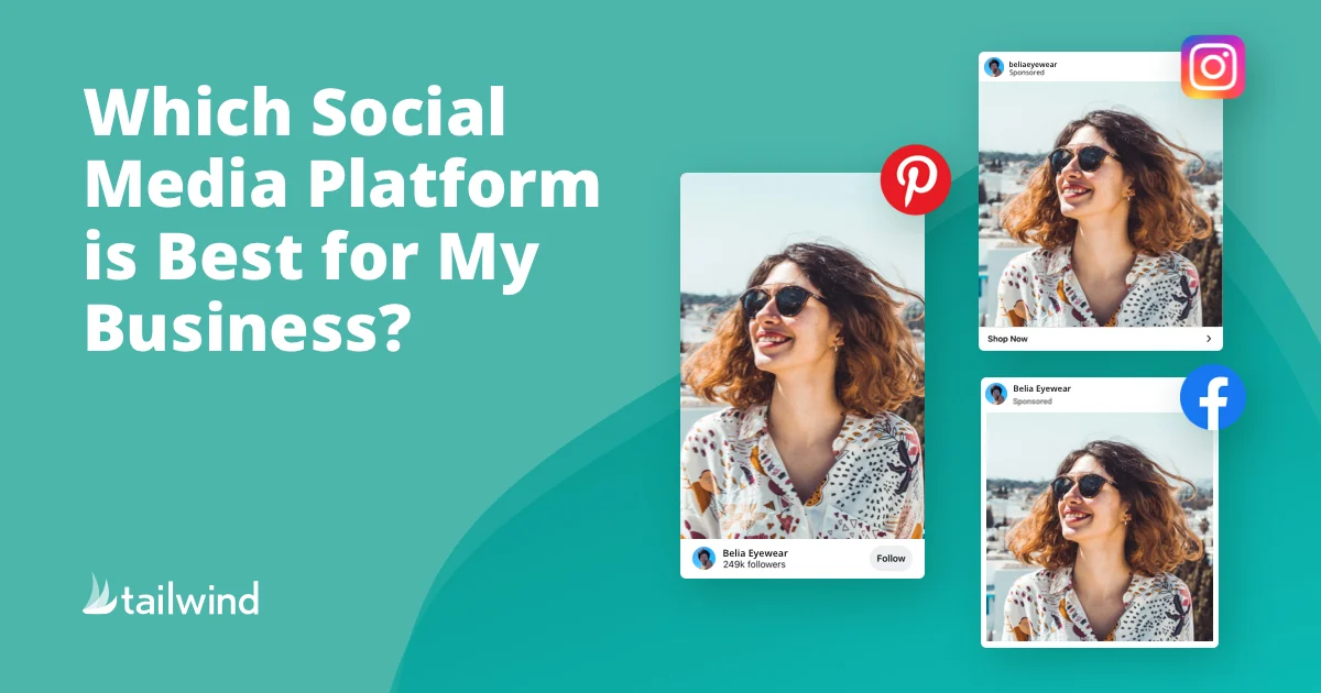 Which Social Media Platform is Best For My Business?