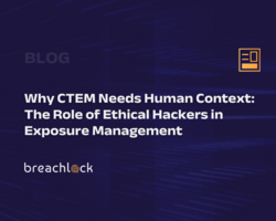 Why CTEM Needs Human Context: The Role of Ethical Hackers in Exposure Management
