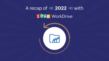 A quick walkthrough of WorkDrive updates in 2022