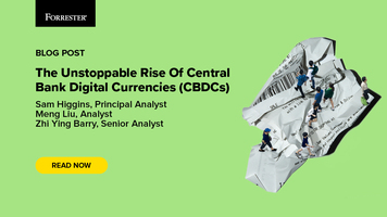 The Unstoppable Rise Of Central Bank Digital Currencies (CBDCs)