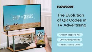 Breaking the Fourth Wall: The QR Code Evolution in TV Advertising