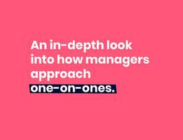 Report: The State of One-on-ones