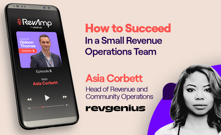 Asia Corbett: How to Succeed in a Small Revenue Operations Team