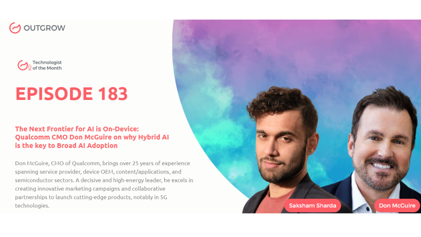 EPISODE 183: The Next Frontier for AI is On-Device: Qualcomm CMO Don McGuire on why Hybrid AI is the key to Broad AI Adoption