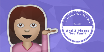 3 Places You Can Use Emojis, and 3 Places You Can't