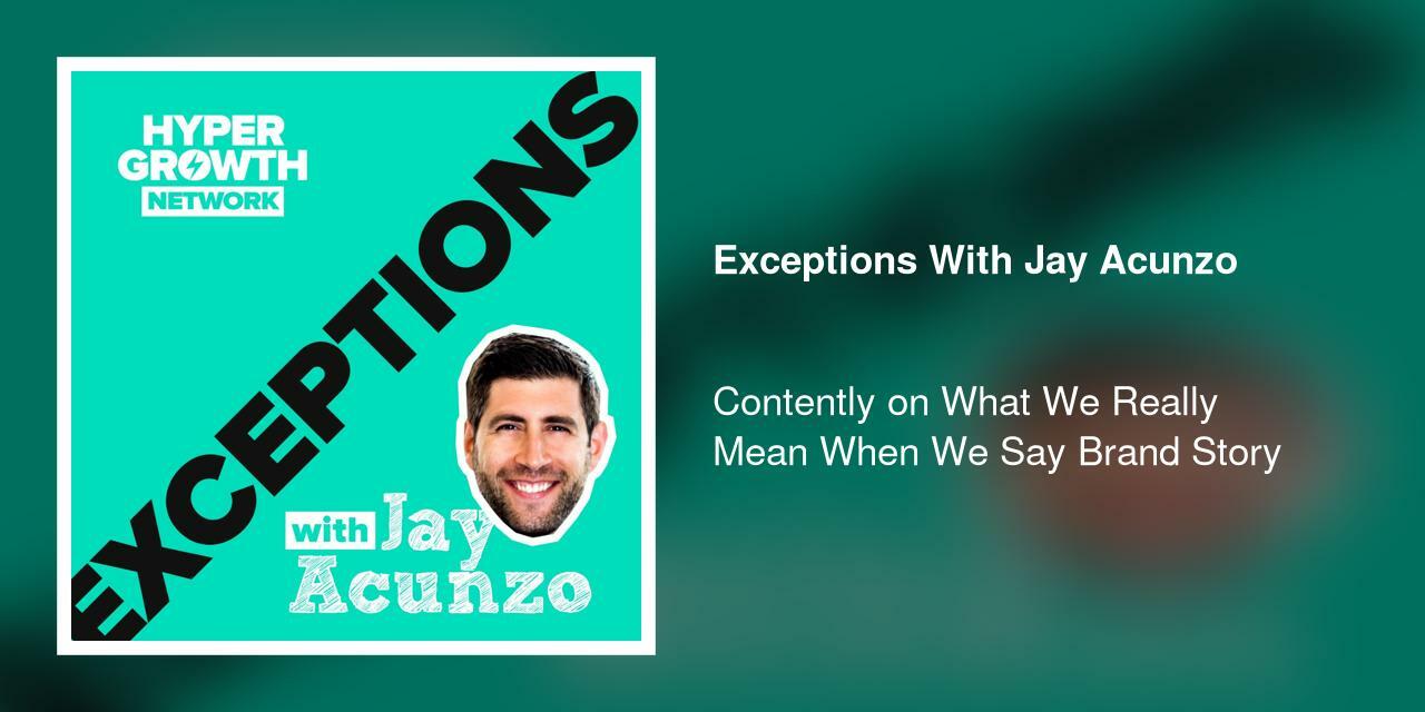 Contently on What We Really Mean When We Say Brand Story