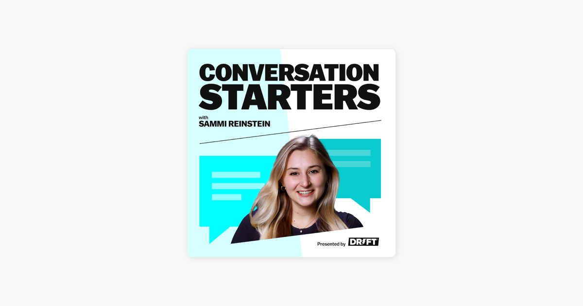 ‎Conversation Starters with Sammi Reinstein: Get Your Questions Answered Live in Season 3 of Conversation Starters on Apple Podcasts