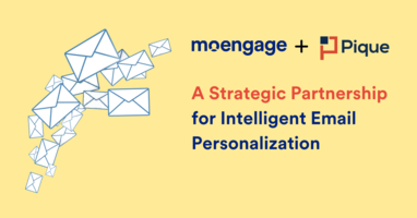 MoEngage and Pique.ai Announce Strategic Partnership to Help Marketers Personalize Email Recommendations