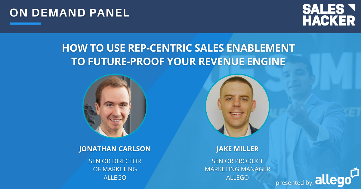 How to Use Rep-Centric Sales Enablement to Future-Proof Your Revenue Engine