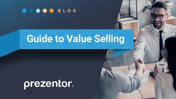 Value Selling: What It Is, Why It's Important, & How It's Done