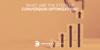 What Are the Steps of Conversion Optimization?