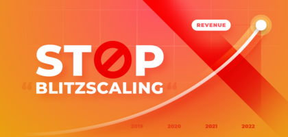 Stop "Blitzscaling" Your E-Commerce Company