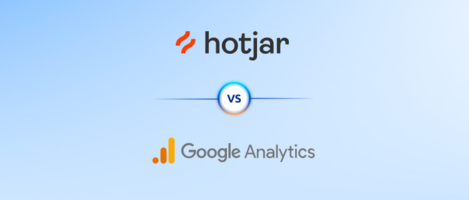 Google Analytics vs Hotjar vs Smartlook: Which one do you need? 