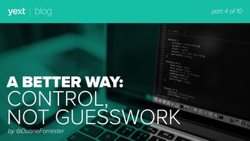 A Better Way: Control, Not Guesswork (Part 4 of 10)