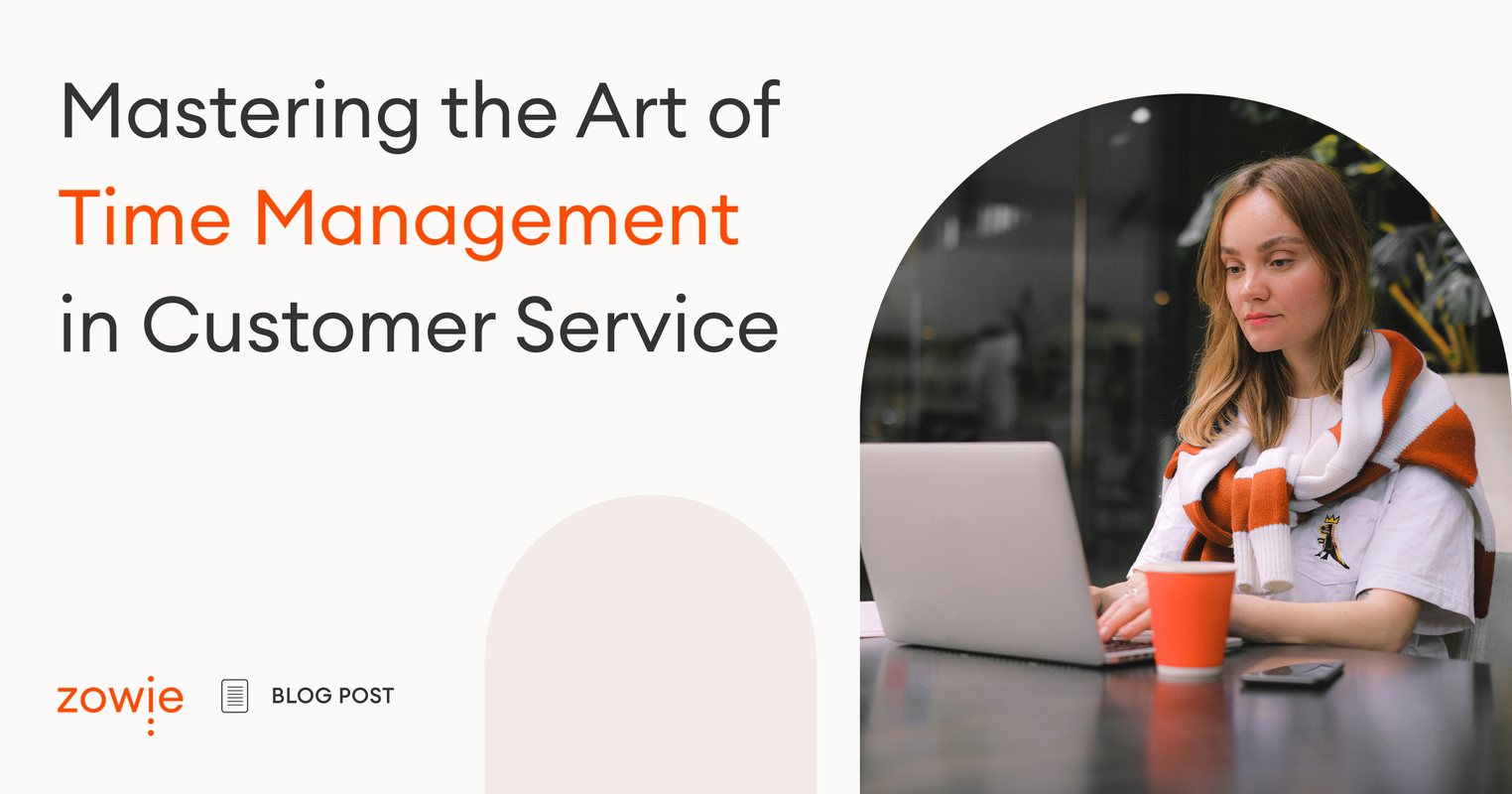 Mastering The Art of Time Management in Customer Service