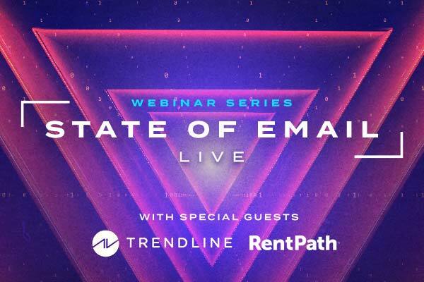 State of Email Live, Ep. 8: RentPath and Trendline Interactive