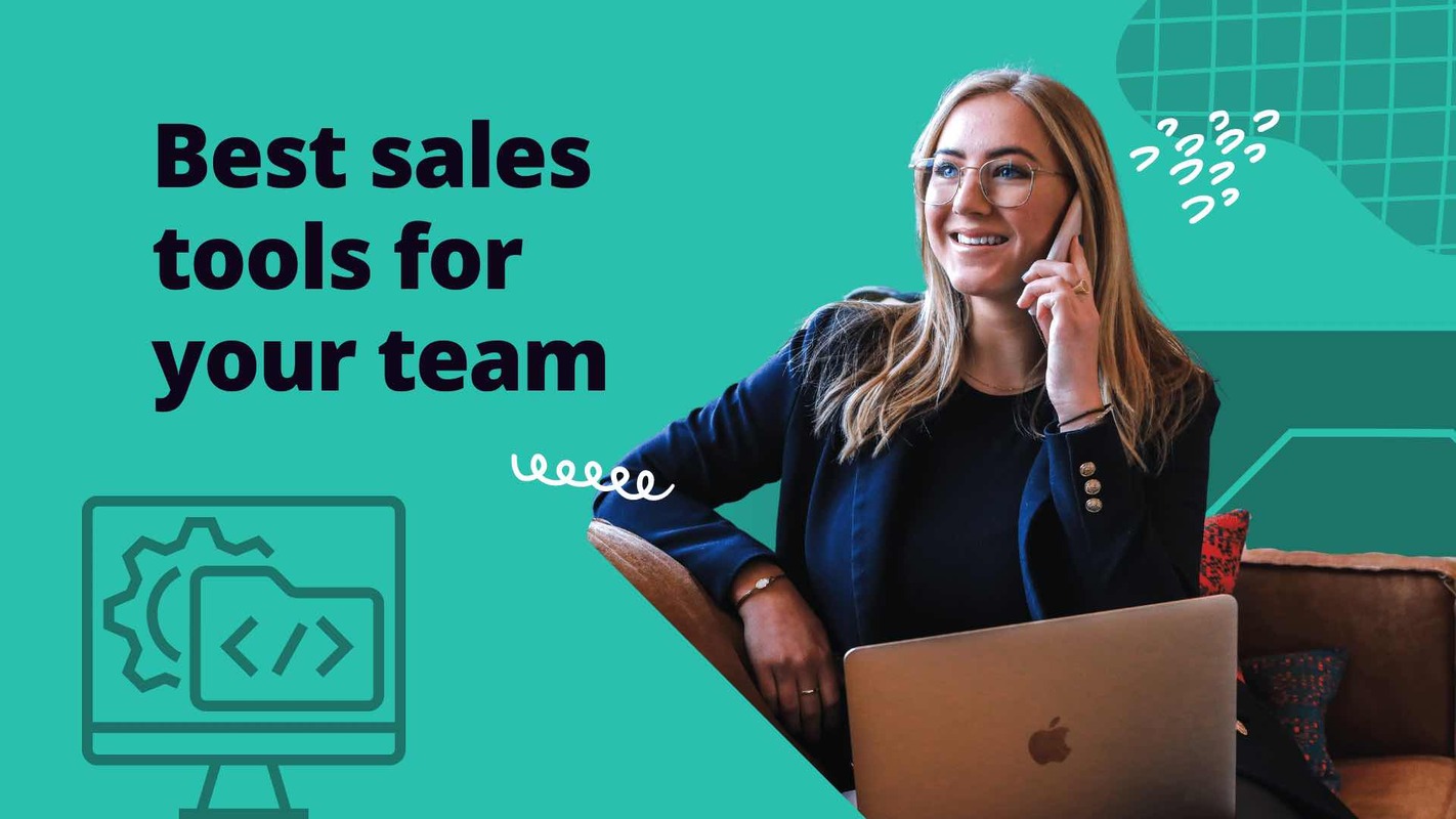13 of the best sales tools we recommend for sales reps in 2022