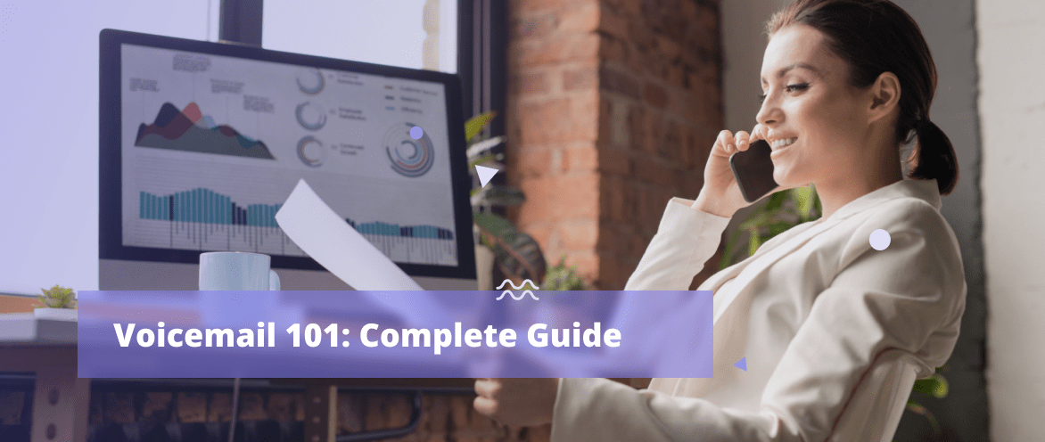 Voicemail 101: Tips + 12 Free Sample Voicemail Scripts