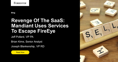 Revenge Of The SaaS: Mandiant Uses Services To Escape FireEye